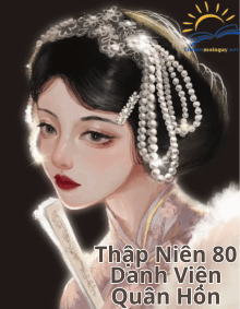 Thập Niên 80 Danh Viện Quân Hôn